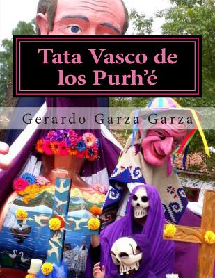 Tata Vasco de los Purh'é: Dramaturgia para Teatro Multidisciplinario