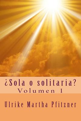 Sola o solitaria?