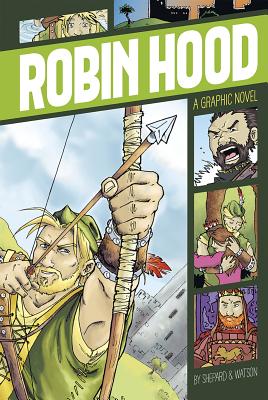 Robin Hood: A Graphic Novel