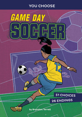 Game Day Soccer: An Interactive Sports Story