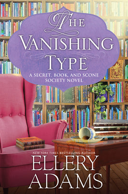 The Vanishing Type: A Charming Bookish Cozy Mystery