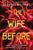 The Wife Before: A Spellbinding Psychological Thriller with a Shocking Twist