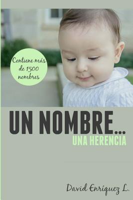 Un nombre... una herencia