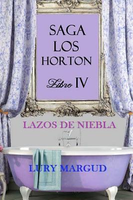 Lazos de niebla: Los Horton