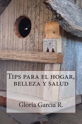 Tips para el hogar, belleza y salud