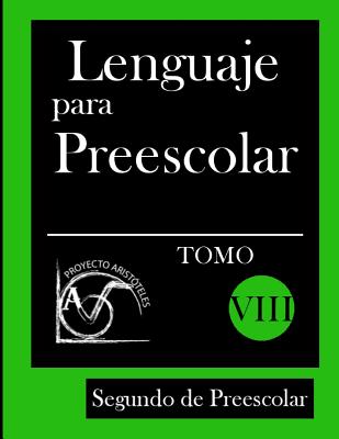 Lenguaje para Preescolar - Segundo de Preescolar - Tomo VIII