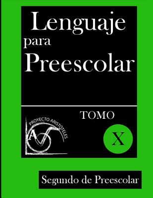 Lenguaje para Preescolar - Segundo de Preescolar - Tomo X