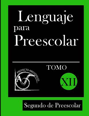 Lenguaje para Preescolar - Segundo de Preescolar - Tomo XII