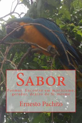 Sabor: Encontro em misticismo, gerador, dentro do Si-mesmo