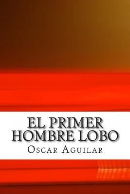 El primer hombre lobo