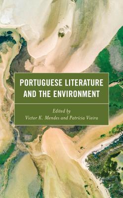 Portuguese Literature and the Environment