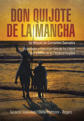 Don Quijote de la Mancha: Actividades y Ejercicios Uno de los Libros más Famosos de la Literatura Hispana