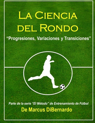 La Ciencia del Rondo: Progresiones, Variaciones y Transiciones