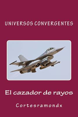 El cazador de rayos: Libro segundo