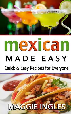 Mexican Made Easy