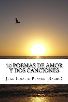 50 Poemas de Amor y Dos Canciones: Capitulo 2