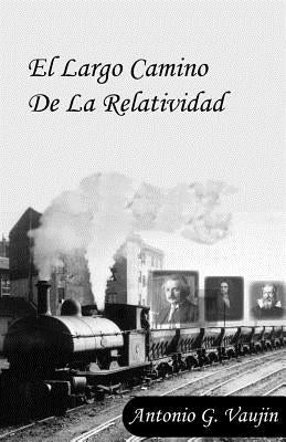 El largo camino de la Relatividad