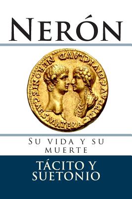 Neron: Su vida y su muerte