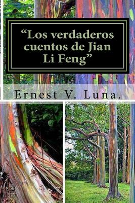 Los verdaderos cuentos de Jian Li Feng