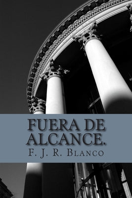 Fuera de alcance.