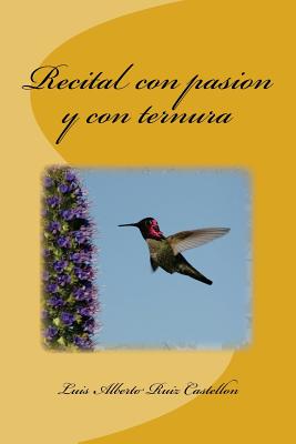 Recital con pasion y con ternura