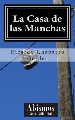 La Casa de las Manchas