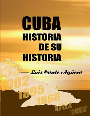 Cuba Historia de su Historia