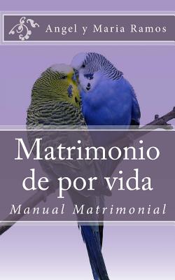 Matrimonio de por vida: Manual Matrimonial