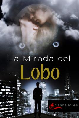 La mirada del lobo