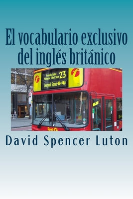 El vocabulario exclusivo del inglés británico