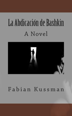 La Abdicacion de Bashkin