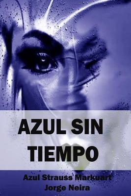 Azul Sin Tiempo: ¿Còmo se aman dos poetas?