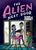 The Alien Next Door 2: Aliens for Dinner?!