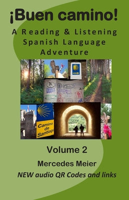 ¡Buen camino!: A reading & listening language adventure in Spanish