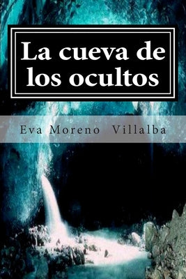 La cueva de los ocultos