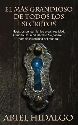 El más grandioso de todos los secretos