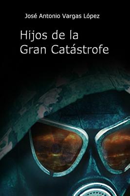 Hijos de la Gran Catastrofe