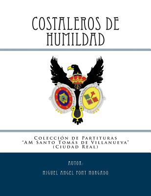 COSTALEROS DE HUMILDAD - Marcha Procesional: Partituras para Agrupación Musical