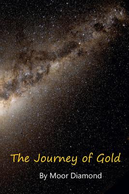 The Journey of Gold