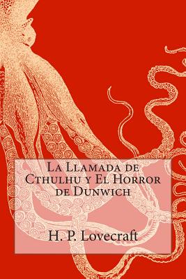 La Llamada de Cthulhu y El Horror de Dunwich