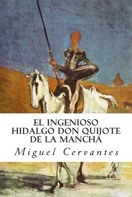 El ingenioso hidalgo Don Quijote de la Mancha