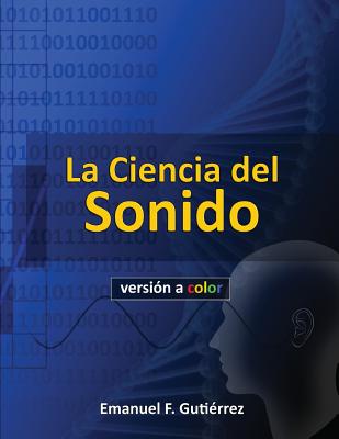 La Ciencia del Sonido (versión a color)