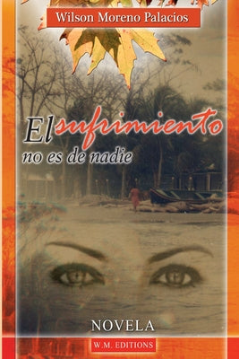 El sufrimiento no es de nadie Special edition