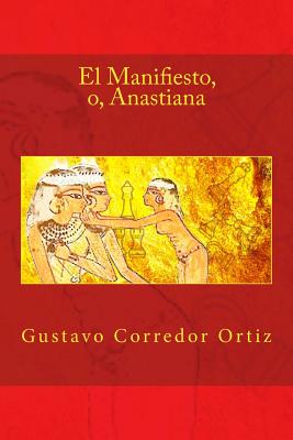 El Manifiesto, o, Anastiana