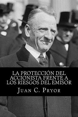 La Protección del Accionista frente a los Riesgos del Emisor: Análisis crítico de la regulación colombiana