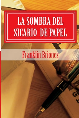 La sombra del sicario de papel