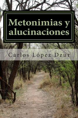 Metonimias y alucinaciones