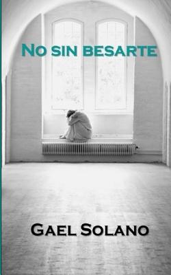 No sin besarte