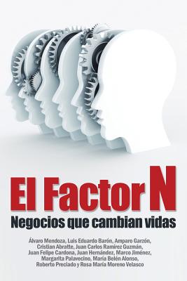 Factor N: Negocios que cambian vidas