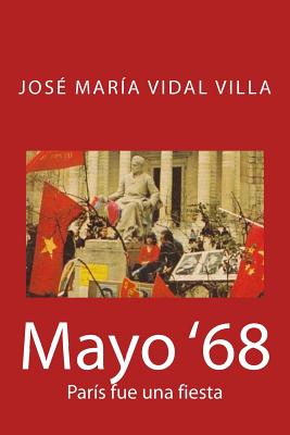 Mayo '68: París fue una fiesta